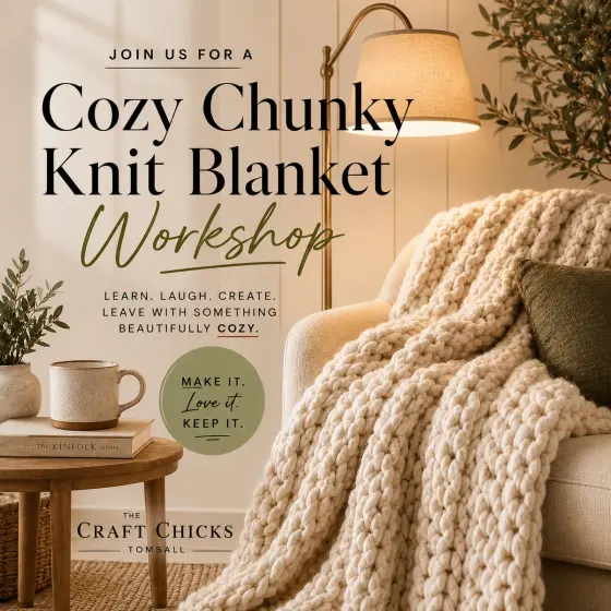Flyer: Chunky Knit Blanket Class — The Craft Chicks, Fri, Oct 30