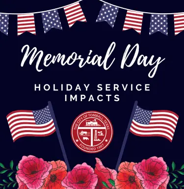 Memorial Day Holiday Service Impacts